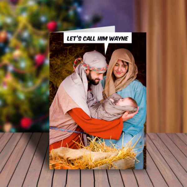 Let's Call Him Wayne Card