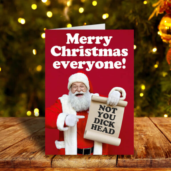Not You D*ckhead Card