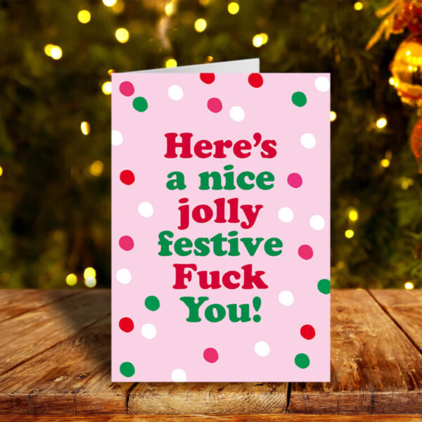 Jolly Festive F*ck You Card